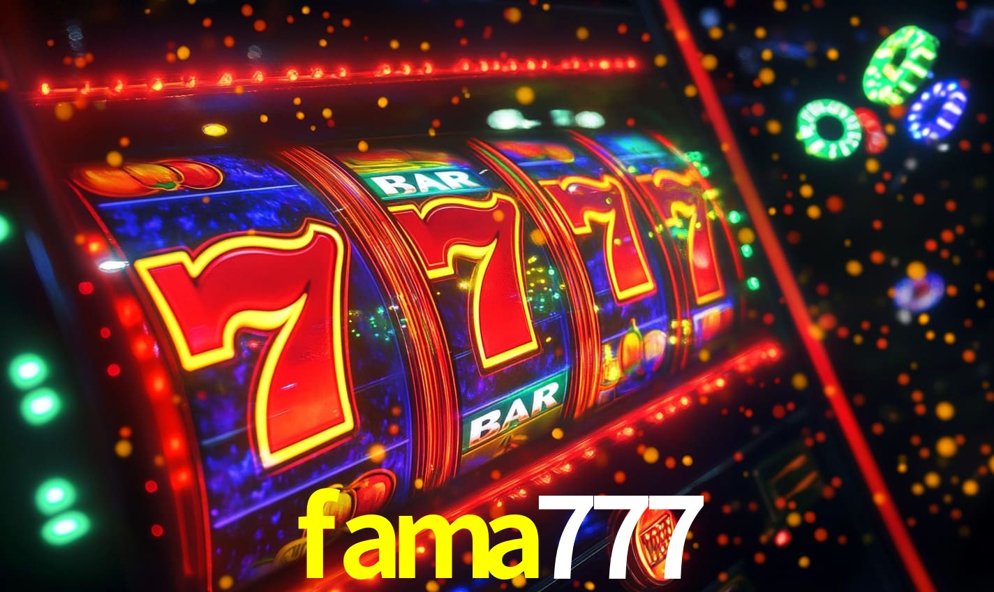 fama 777